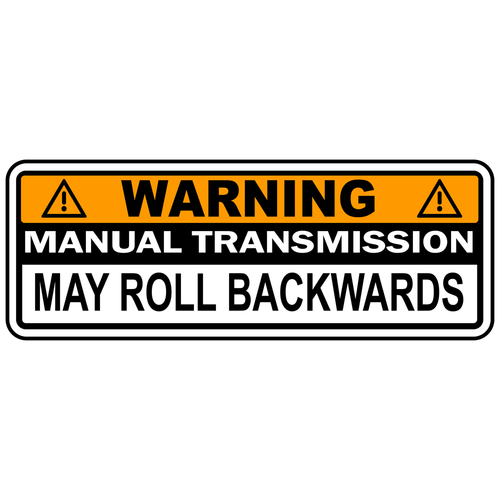 Warning Bumper Sticker Stick Shift Manual Transmission Vinyl Sticker