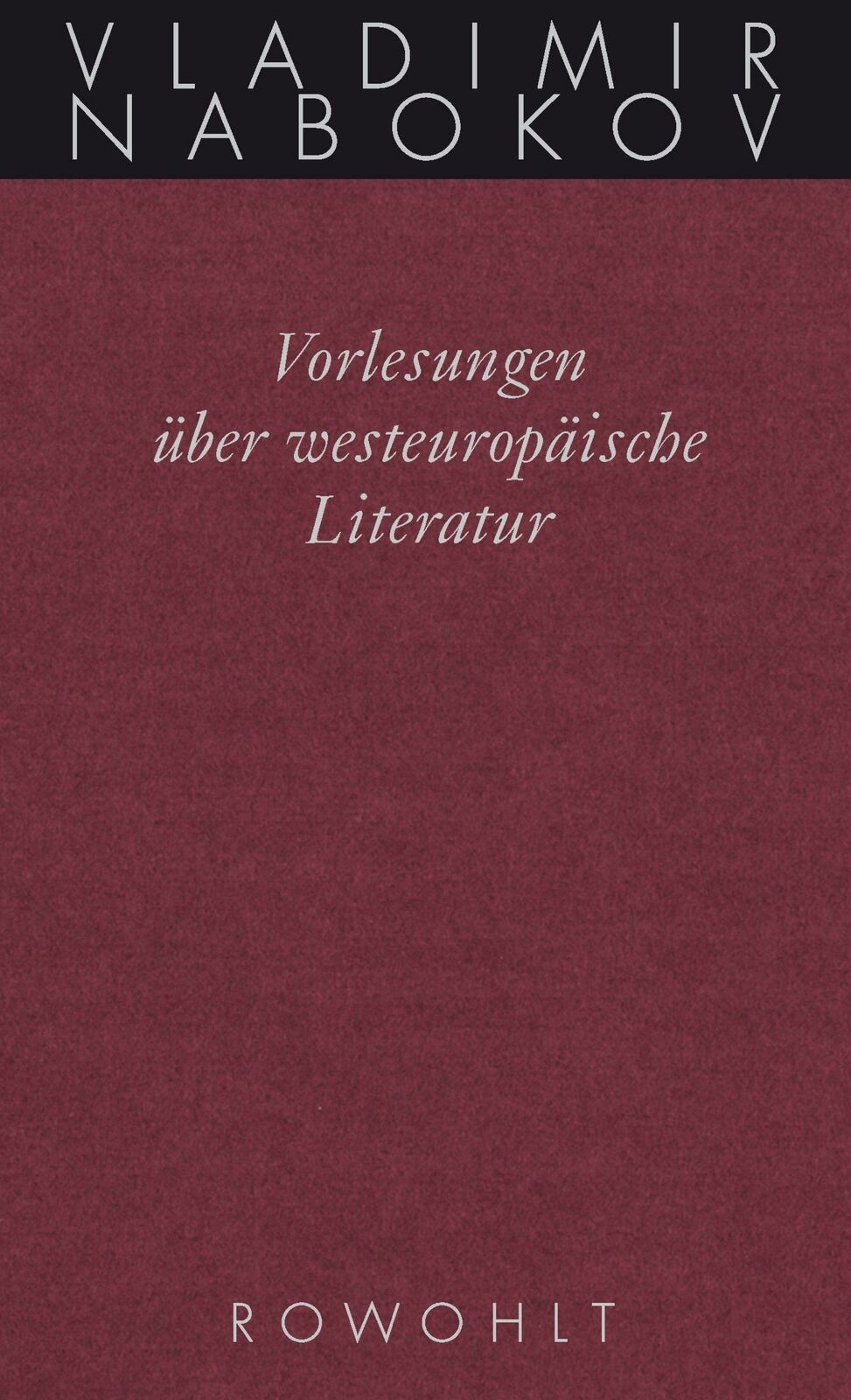 Thumbnail - Gesammelte Werke. Band 18: Vorlesungen Über Westeuropäische Literatur