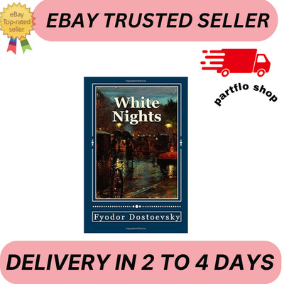 White Nights by Fyodor Dostoevsky   Paperback