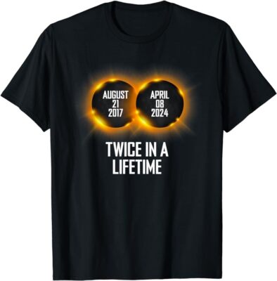 Sun Eclipse Total Solar Apr 8 2024 Twice In A Lifetime Moon T-Shirt, Unisex Tee