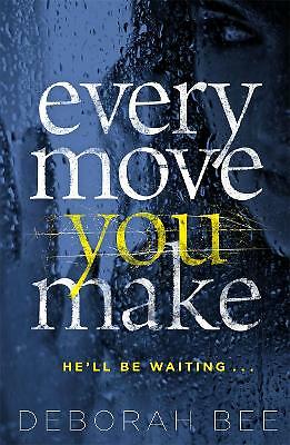 Deborah Bee - Every Move You Make  *NEW* + FREE P&P