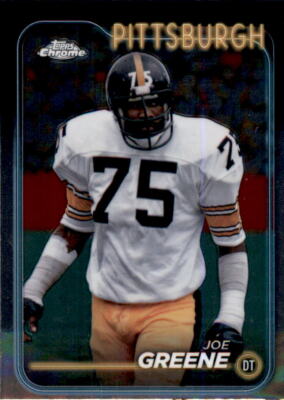 Card 171 - Joe Greene - Pittsburgh - Base - Topps Chrome Football 2024