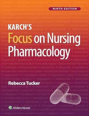 Karch s Focus on Nursing - Paperback, by Tucker Rebecca - Very Good