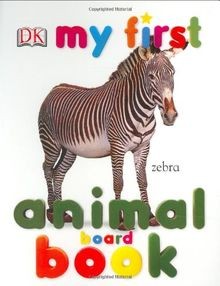My First Animal Board Book (My 1st Board Books) v... | Buch | Zustand akzeptabel