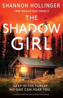The Shadow Girl | A Totally Addictive And Chilling Crime Thriller | Hollinger