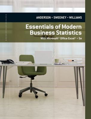 Essentials of Modern Business Statistics: With Microsoft Office Excel