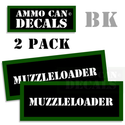 MUZZLE LOADER Ammo Can stickers decals Labels Ammunition Case 3x1.15 inch 2 pack