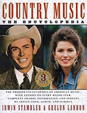 Country Music : The Encyclopedia Hardcover Irwin, Landon, Grelun