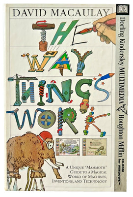The Way Things Work! Interactive CD-ROM Guide (Dorling Kindersley)
