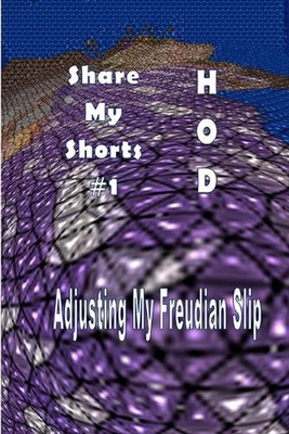 #ad Share My Shorts #1: Adjusting My Freudian Slip by Hod Doering Paperback Book $28.42