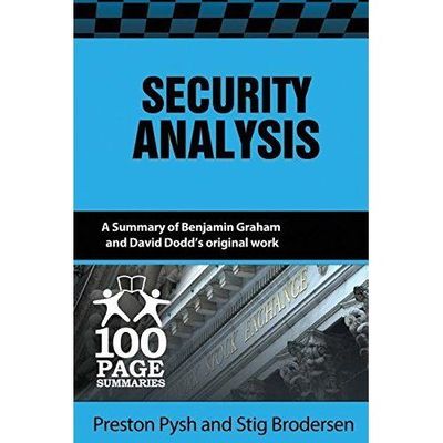 Security Analysis: 100 Page Summary, Pysh, Preston,Brodersen, Stig, Good Book