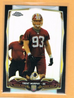 2014 Topps Chrome Black Refractor Trent Murphy RC /299  Redskins Rookie