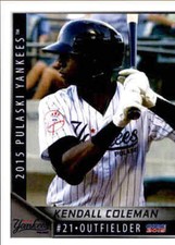 2015 Pulaski Yankees Choice #4 Kendall Coleman Rowlett Texas TX Baseball Card