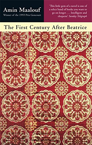 The First Century After Beatrice - Maalouf, Amin