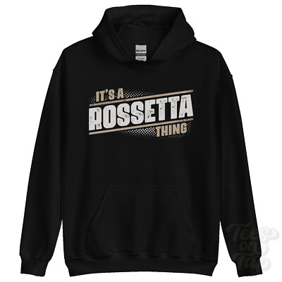 ITS A ROSSETTA THING HOODIE Name Nachname lustig Familie Hoody Geschenkidee
