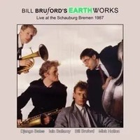 Live At The Schauburg,Bremen 1987 | Bill Earthworks Bruford's | Audio-Cd | CD