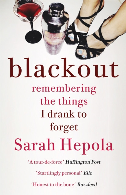 Blackout Sarah Hepola - Free Tracked Delivery