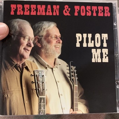 Freeman & Foster - Pilot Me - Rare Canadian CD 2009