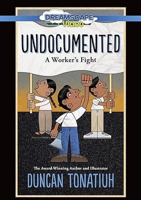 Undocumented: A Worker's Fight