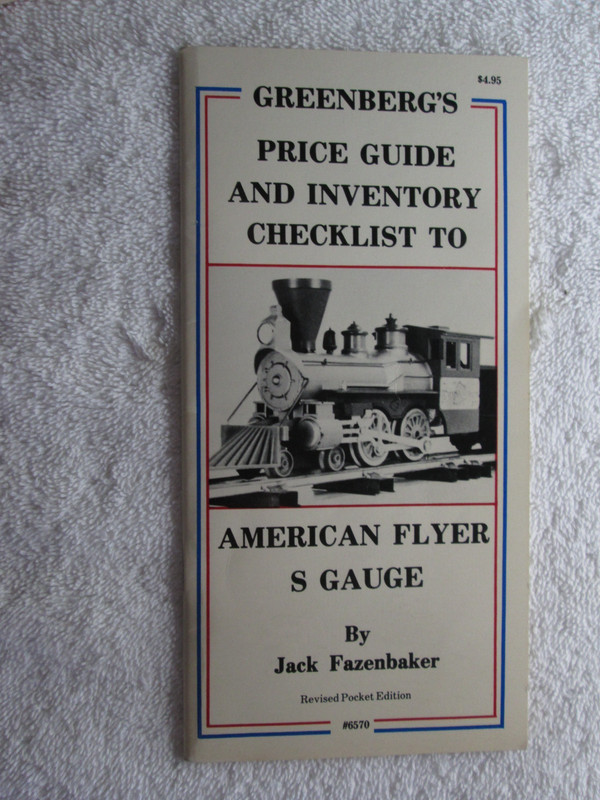 Greenberg's Price Guide And Inventory Checklist To American Flyer S Gauge, 1986