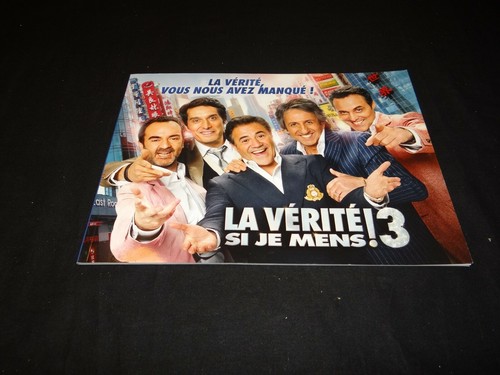 LA VERITE SI JE MENS 3 patrick ! serge ! yvan ! dossier presse cinema