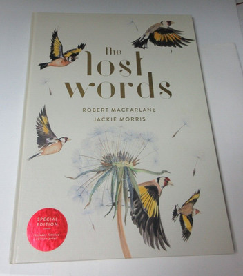 The Lost Words: Robert Macfarlane & Jackie Morris RARE SPECIAL EDITION W PRINT