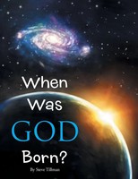 Steve Tillman | When Was God Born? | Taschenbuch | Englisch (2014) | Xlibris