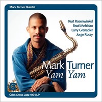 Yam Yam (180G) | Mark Turner | Vinyl / Schallplatte | 2022 | Elemental Records