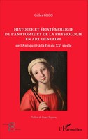 Gilles Georges Gros | Histoire Et éPistéMologie De L'anatomie Et De La...