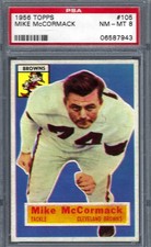 1956 Topps FB #105 PSA 8 Mike McCormack Browns 105 Centered!