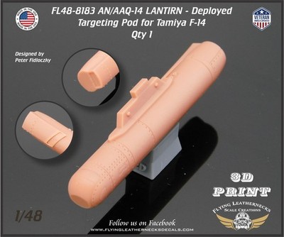 Flying Leathernecks 1/48 AN/AAQ-14 LANTIRN Deployed Pod for Tamiya F-14 kit