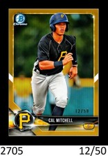 1-2018 BOWMAN CHROME DRAFT GOLD REFRACTOR CALVIN CAL MITCHELL PIRATES 12/50