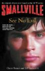 Smallville 2: See No Evil: Smallville Young Adu. by Gottesfeld, Jeff Paperback
