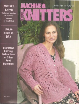 Machine Knitters Source Magazine; Summer 2003; Volume 20, Issue #115