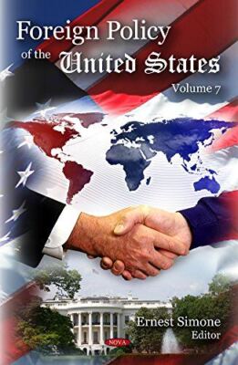 Foreign Policy of the United States. Volume 7 by Ernest Simone