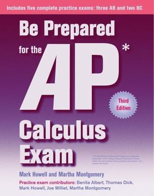 Be Prepared for the AP Calculus Exam - 9780997252859, paperback, Mark Howell
