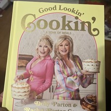 Good Lookin Cookin: A Year of Meals, Family &...
