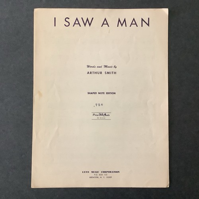 #ad I Saw A Man Sheet Music by Arthur Smith 1954 Lynn Music Christian Song $31.99