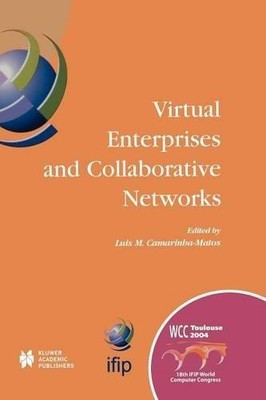 Virtual Enterprises and Collaborative Networks by Luis M. Cam... - 9781441954855