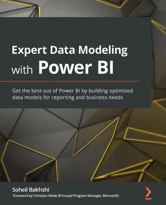 Expert Data Modeling with Power BI Soheil Bakhshi Taschenbuch Englisch 2021