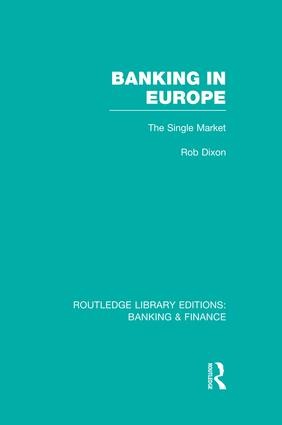 Banking in Europe (RLE Banking & Finance)