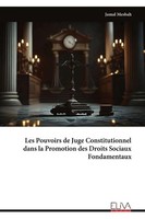 Jamal Mesbah | Les Pouvoirs De Juge Constitutionnel Dans La Promotion Des...