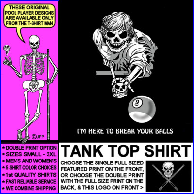 I'm Here to Break Your Balls Skull 9 Ball Skeleton Billiard Pool Player Tank Top