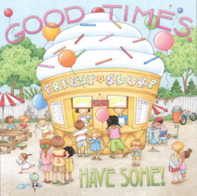 GOOD TIMES HAVE SOME! ICE CREAM-Handcrafted Fridge Magnet-W/Mary Engelbreit art
