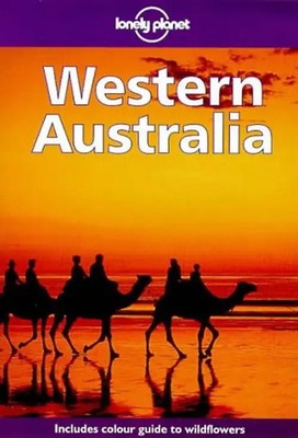 Western Australia. Includes colour guide to wildflowers (2nd ed)