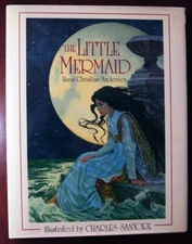 The Little Mermaid by Hans Christian Andersen 1993 HC/DJ Charles Santore SIGNED