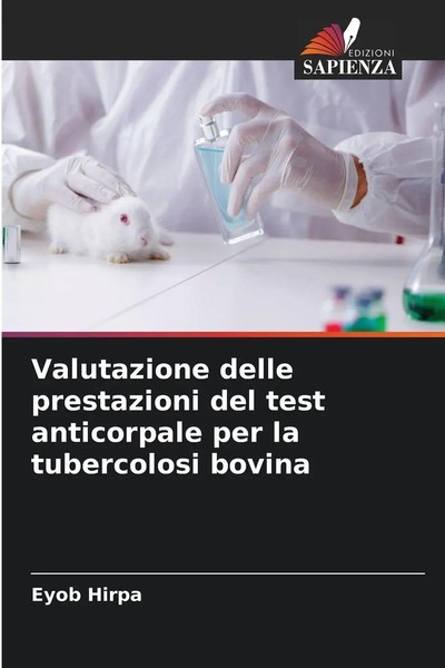 Eyob Hirpa | Valutazione Delle Prestazioni Del Test Anticorpale Per La...-image