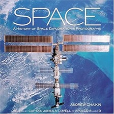 Space : A History of Space Exploration in Photographs Paperback A