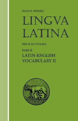 Hans H. rberg Lingua Latina - Latin-English Vocabulary I (Paperback) (UK IMPORT)