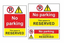 NO PARKING THIS SPACE IS RESERVED DO NOT PARK HERE METAL PLASTIC SIGN STICKER